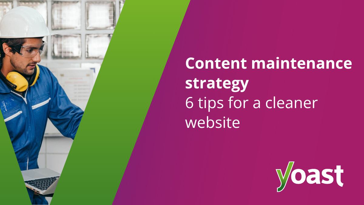 content maintenance strategy yoast og